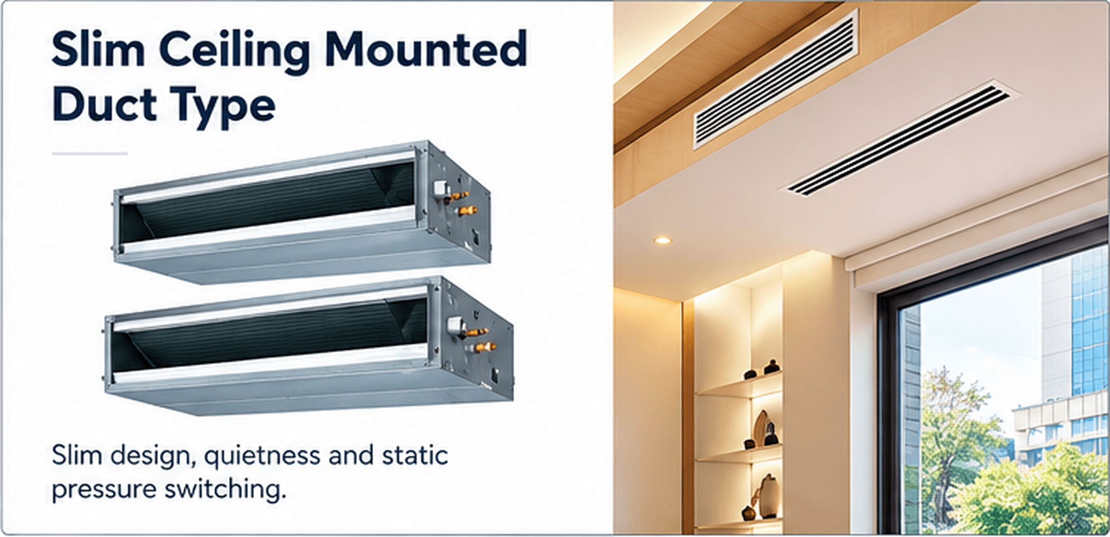 Slim ceiling duct